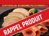 Rappel Massif Noël 2025 : Foie gras et Saumon fumé retirés de la vente pour risques sanitaires